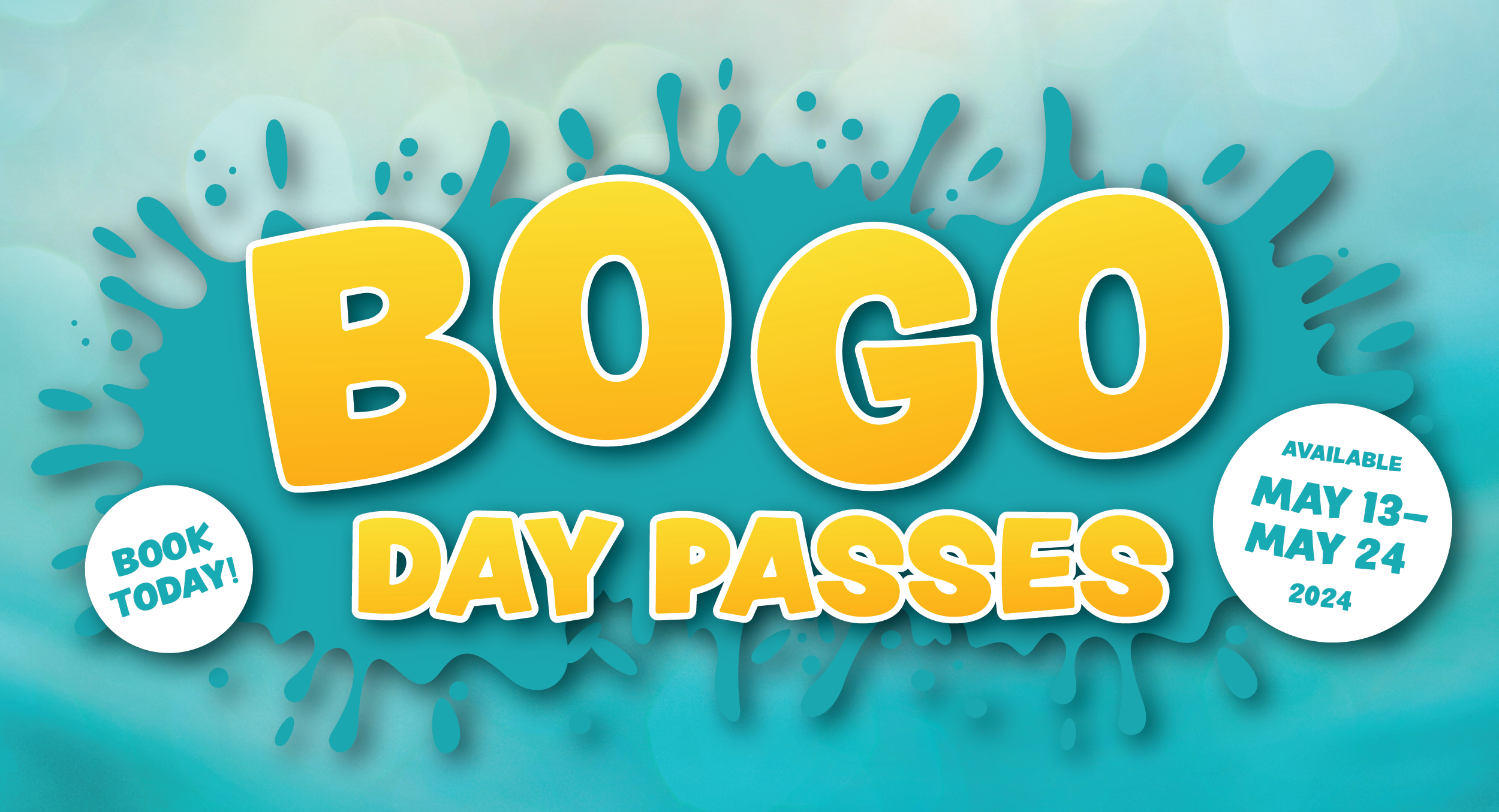BOGO Day Passes 2024